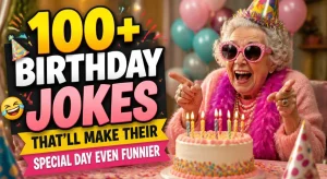100+ funny birthday jokes to make their special day even more memorable